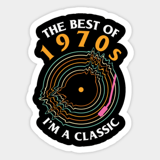 The best of 1970s I'm a Classic Cool Retro Vinyl Record Music Lover Gift Sticker